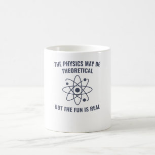 Physics Funny Physics Teacher Physics Students Coffee Mug