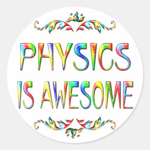 Physics is Awesome Classic Round Sticker