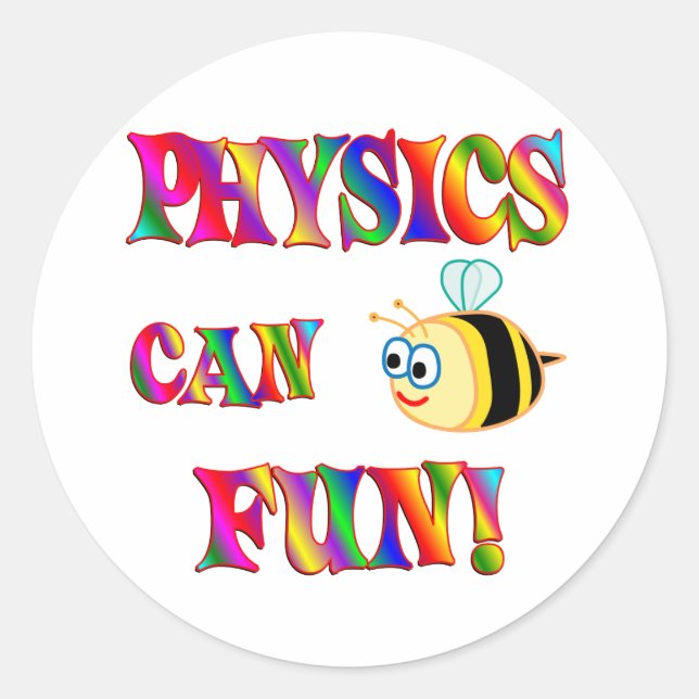 Physics is Fun Classic Round Sticker (Front)