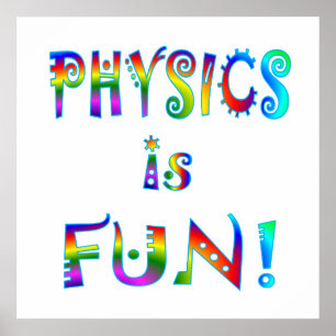Physics is Fun Poster