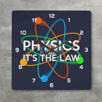 PHYSICS IT'S THE LAW Fun Atomic Science