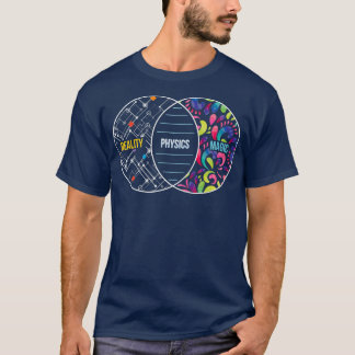 Physics Like Magic But Real Funny Physics Pun Gift T-Shirt