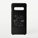 Physics Math Formula Teacher Student Atoms and Mol Samsung Galaxy Case<br><div class="desc">I love physics. A must for every physicist,  physics student,  physics teacher and physics lovers.  A perfect match physics lovers and physics nerds. Good for the young and the old.</div>