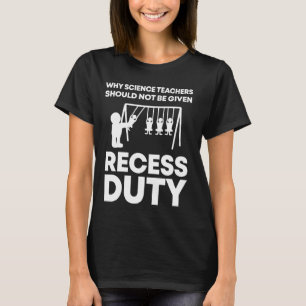 Physics Student I Funny Science Teacher T-Shirt