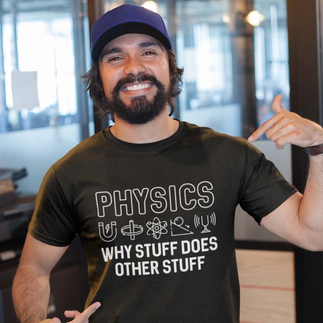 Physics Stuff T-Shirt (physics shirt)