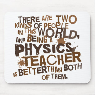 Physics Teacher Gift Mouse Pad