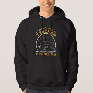 Physics Teacher Hoodie