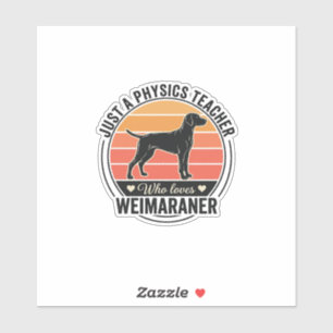 Physics Teacher Loves Weimaraner Vintage Dog Desig