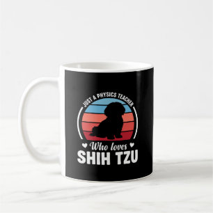 Physics Teacher Shih Tzu Dog Lover Coffee Mug