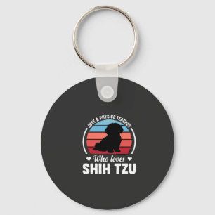 Physics Teacher Shih Tzu Dog Lover Key Ring