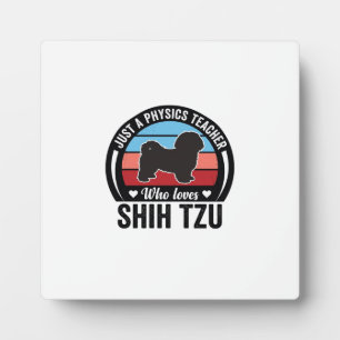 Physics Teacher Shih Tzu Vintage Dog Shirt Design_ Plaque