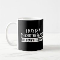 Physiotherapist Funny Sayings PT gifts