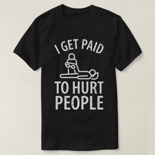 physiotherapist physical therapy gift saying funny T-Shirt (Design Front)