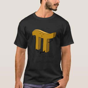 Pi Am Infinite Pi Number Symbol Mathematician Pi T-Shirt