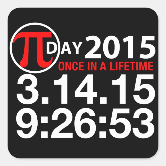 Pi Day 2015 Square Sticker (Front)
