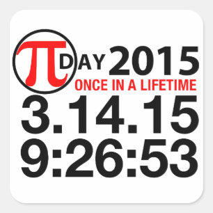 Pi Day 2015 Square Sticker