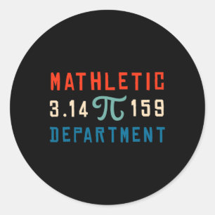 Pi Day 2025 Math Lover Mathematics Mathletic Depar Classic Round Sticker
