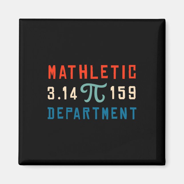 Pi Day 2025 Math Lover Mathematics Mathletic Depar Magnet (Front)