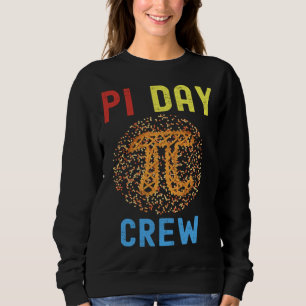 Pi Day 3 14 Math teacher Group Quotes Family Sweatshirt
