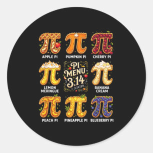 Pi Day 3.14 Pi Menu Funny Fruit Pie Menu Teachers  Classic Round Sticker
