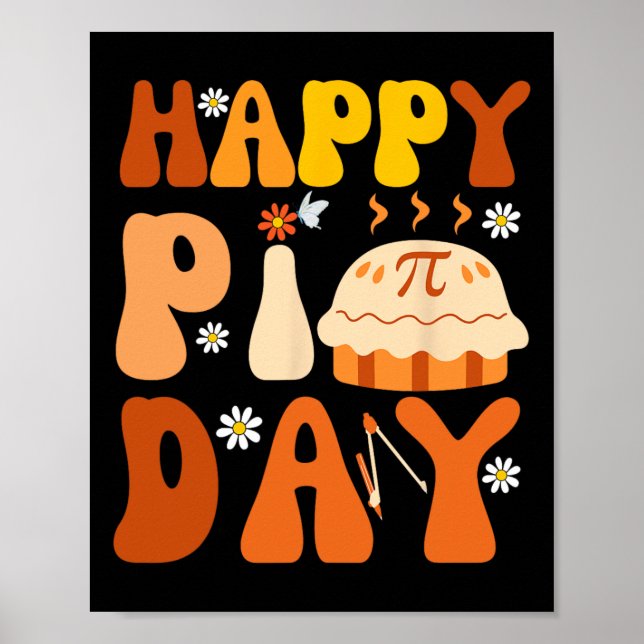 Pi Day 3.14 Pie Day Pi Symbol For Math Lovers And  Poster (Front)