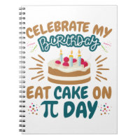 Pi Day Birthday Funny Eat Cake