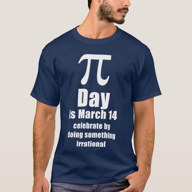 Pi Day celebration shirt, dark T-Shirt (Front)