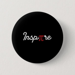 Pi Day Funny Inspire Students Teachers Geeks Nerds 6 Cm Round Badge