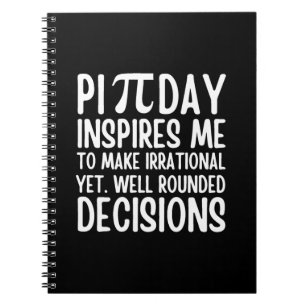 Pi Day Funny Notebook