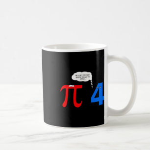 Pi Day Funny Relationship Problems Gift Tee  Coffee Mug