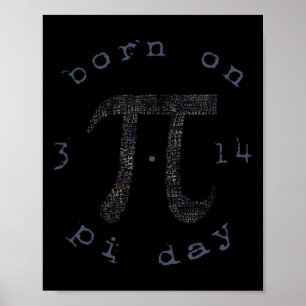 Pi Day Happy Birthday Born On 3.14  Poster