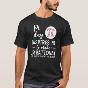 Pi Day Inspires Me Math Pi Symbol Hearts Print T-Shirt