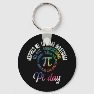 Pi Day Inspires Me To Make Irrational Decisions Key Ring