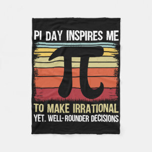 Pi Day Inspires Me To Make Irrational - Retro Math Fleece Blanket