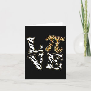 Pi Day Love Pi Zebra Leopard Print Pi 3.141 Teache Card