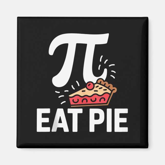 Pi Day March 14 Math Nerd Pie Food Funny Gift Outf Magnet (Front)