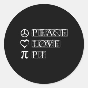 Pi Day Peace Love Math Geometry Trigonometry Classic Round Sticker