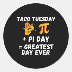 Pi Day Shirt Taco Tuesday - Pi Day Math Teacher Me Classic Round Sticker