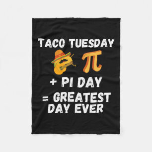 Pi Day Shirt Taco Tuesday - Pi Day Math Teacher Me Fleece Blanket