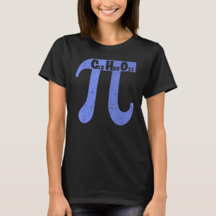 Pi Day Sugar Symbol Formula Math Chemistry Science T-Shirt