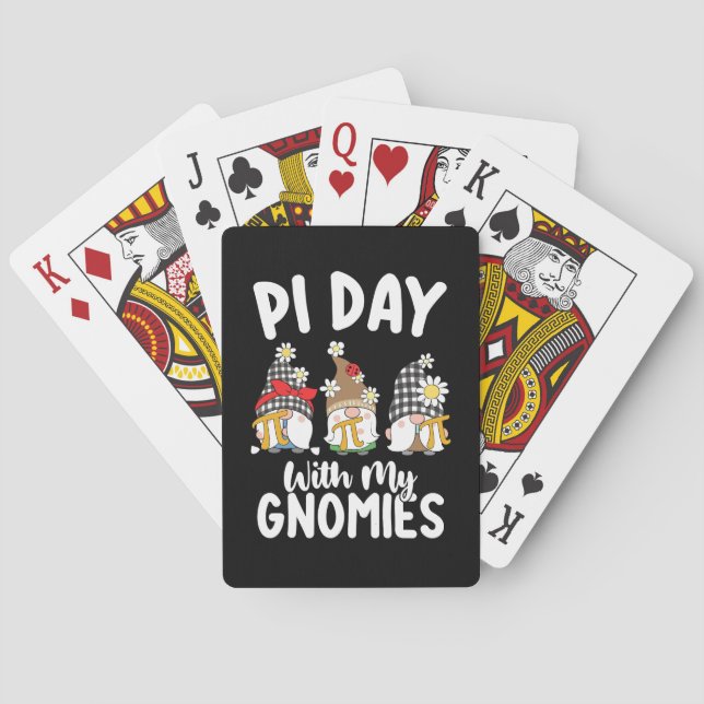 Pi Day With My Gnomies Funny Math Mathematics Playing Cards (Back)
