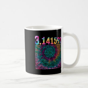 Pi Design For Teacher Tie Dye 3.14 Pi Digits Happy Coffee Mug