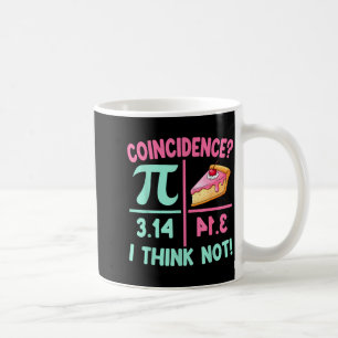 Pi Equals Pie For Happy Pi Day Math Lover Teacher Coffee Mug
