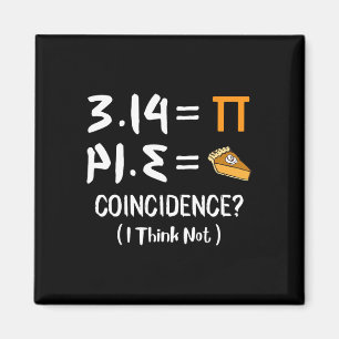 Pi Equals Pie Funny Math Pun Pi Day Gift  Magnet