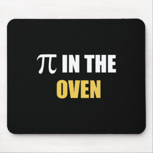 Pi In The Oven Funny Pregnancy Pi Day Gift Tee Mouse Pad