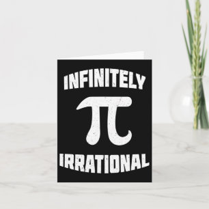 Pi Infinitely Irrational Pi Day 314 Math Nerd Geek Card