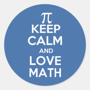 Pi keep calm and love math classic round sticker