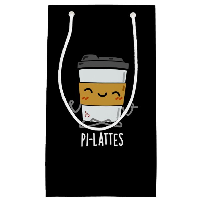 Pi-lattes Funny Latte Pilates Pun Dark BG Small Gift Bag (Front)
