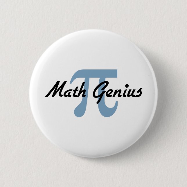 Pi: Math Genius 6 Cm Round Badge (Front)