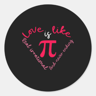 Pi Math Science Pi Day Valentine's Day Classic Round Sticker